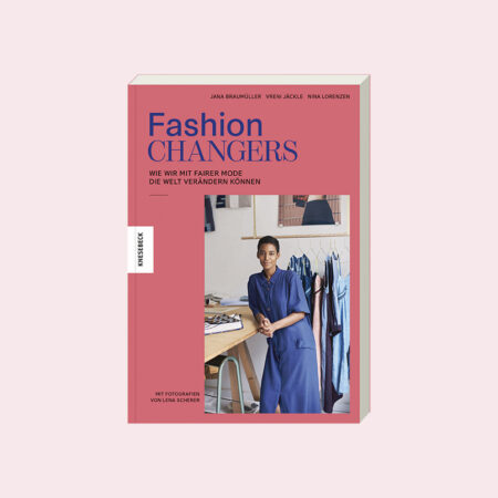 Fashion Changers – Das Buch